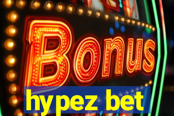 hypez bet